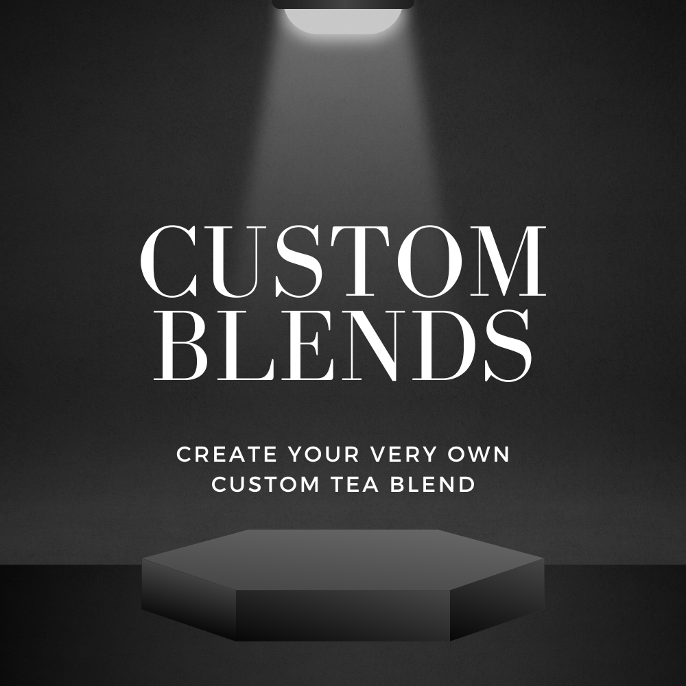 Custom Blends